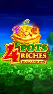 4 Pots Riches: Hold and Win