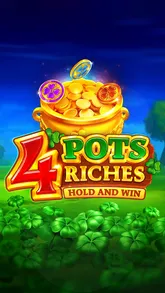 4 Pots Riches: Hold and Win