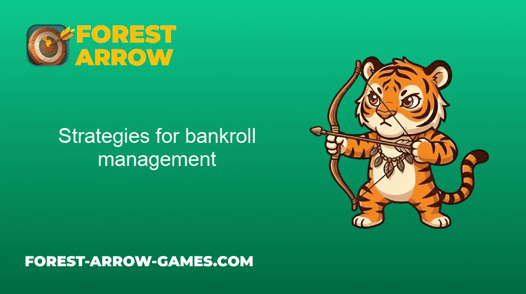 Strategies for bankroll management
